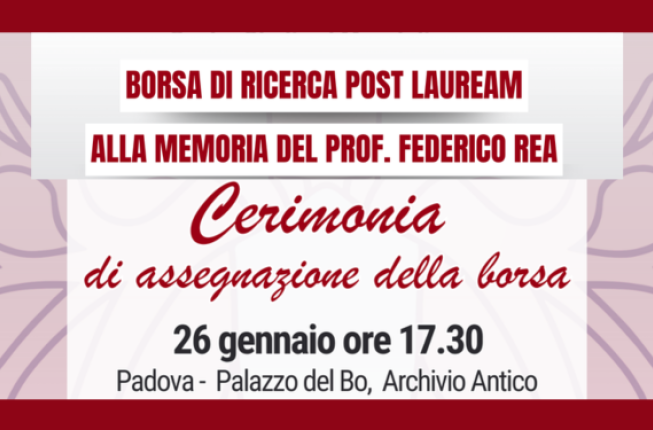 Collegamento a Cerimonia di assegnazione della borsa di ricerca alla memoria del Prof. Federico Rea